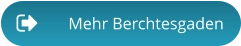 Mehr Berchtesgaden