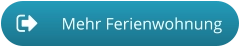 Mehr Ferienwohnung
